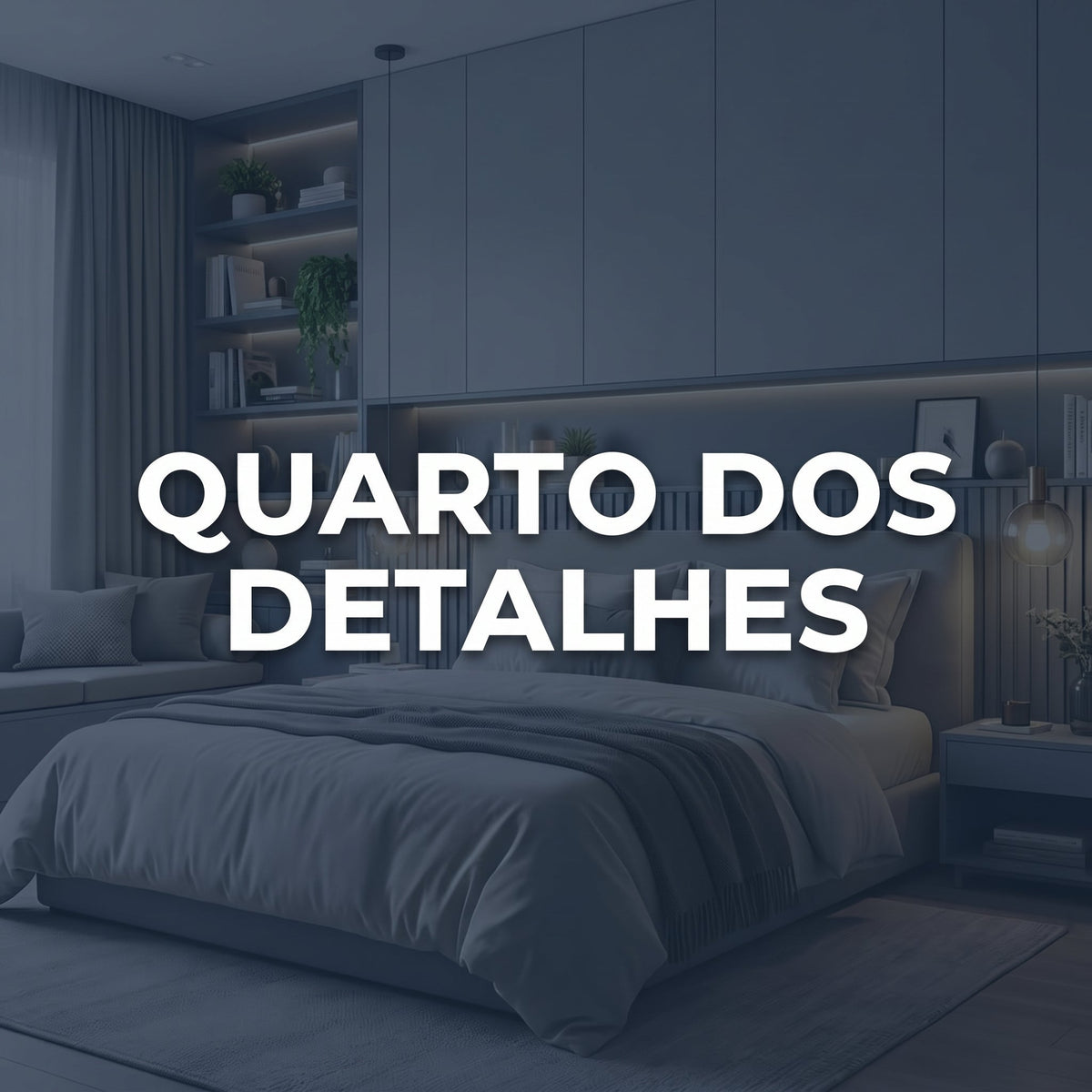 Quarto dos Detalhes