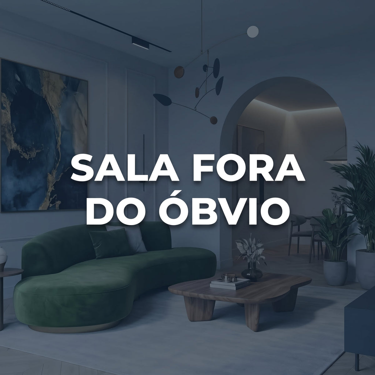 Sala Fora do Óbvio